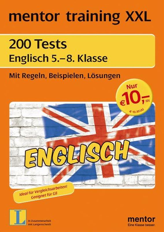 mentor training XXL: 200 Tests Englisch 5. - 8. Klasse. Mit Regeln, Beispielen, Lösungen
