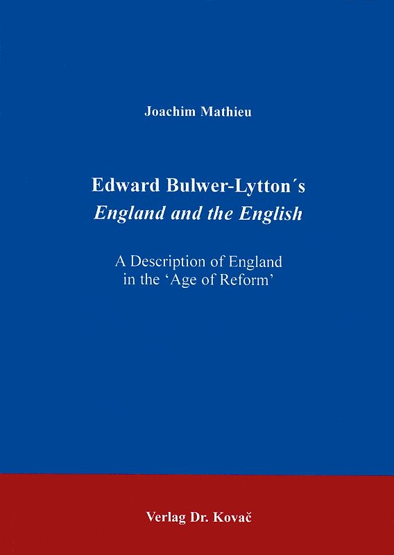 Edward Bulwer-Lytton's England and the English