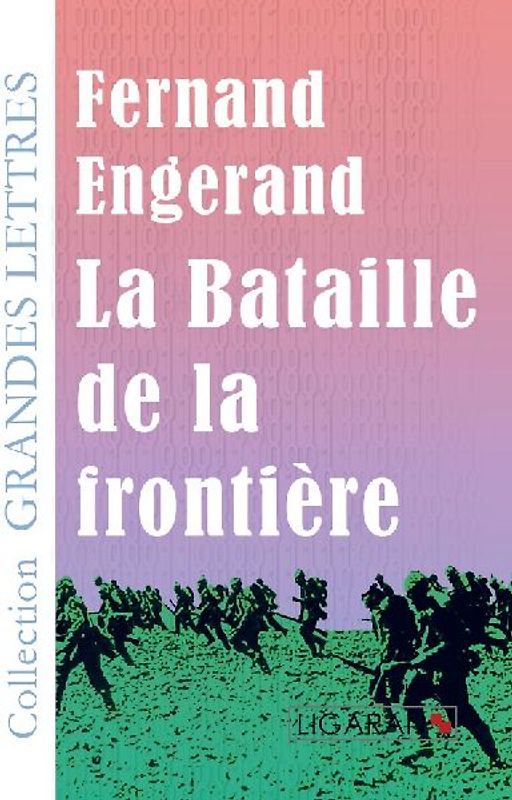 La Bataille de la frontière (grands caractères)
