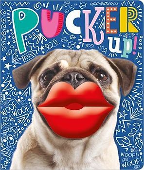 Pucker Up!