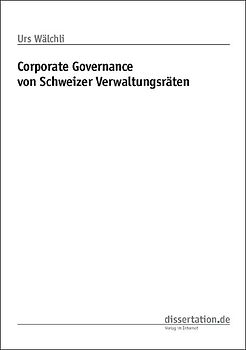 Corporate Governance von Schweizer Verwaltungsräten