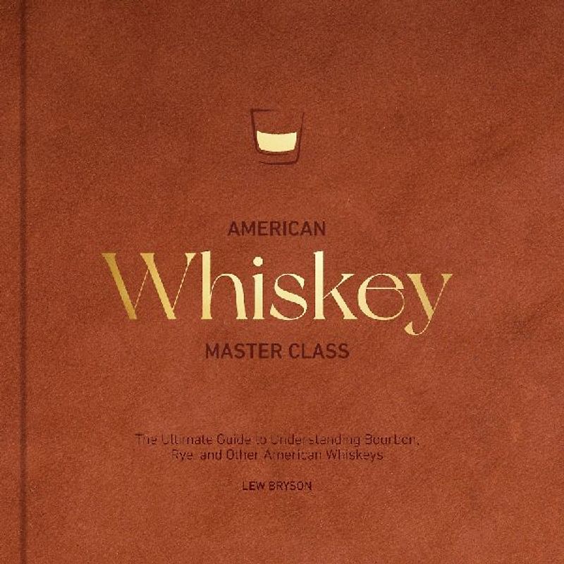 American Whiskey Master Class