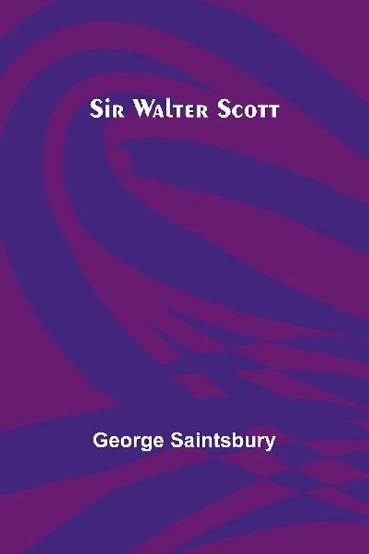 Sir Walter Scott