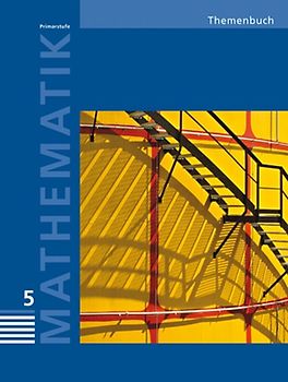 Mathematik 5 Primarstufe / Themenbuch