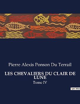 LES CHEVALIERS DU CLAIR DE LUNE