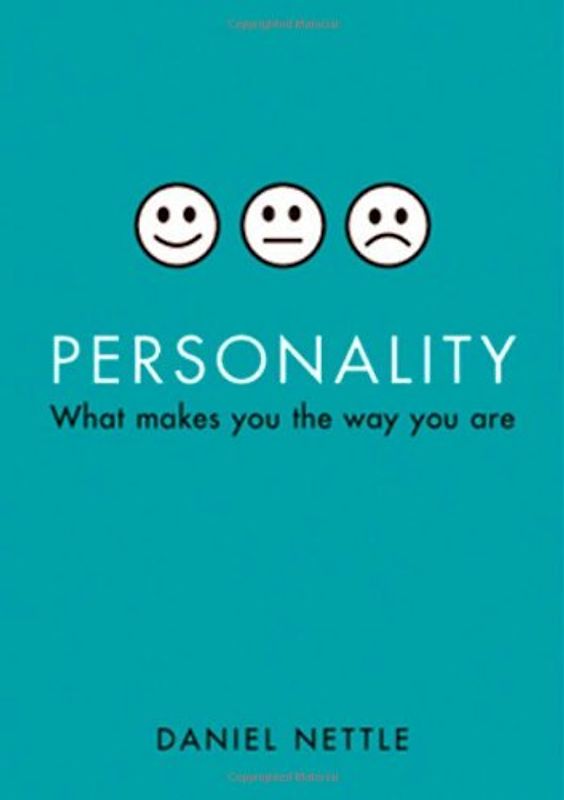Personality: What Makes You the Way You Are