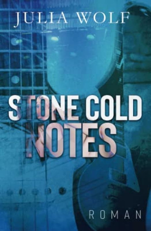 Stone Cold Notes: Ein Rockstar Liebesroman