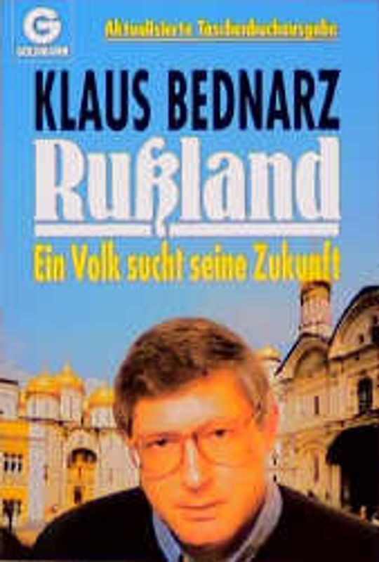 Russland. Ein Volk sucht seine Zukunft