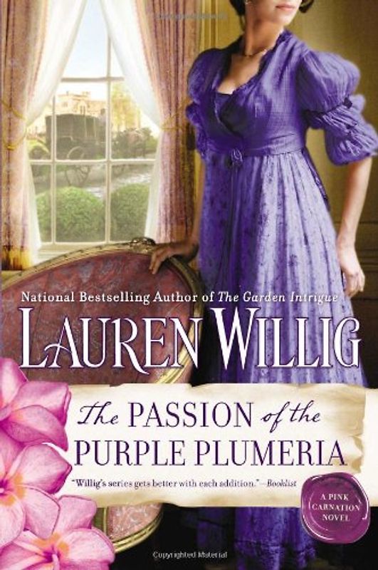 The Passion of the Purple Plumeria: A Pink Carnation Novel - Willig, Lauren