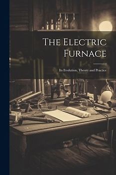 The Electric Furnace