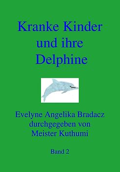 Kranke Kinder und ihre Delphine