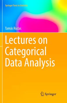 Lectures on Categorical Data Analysis