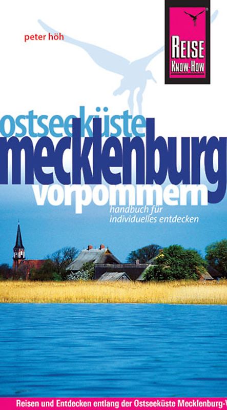 Reise Know-How Ostseeküste Mecklenburg-Vorpommern. Reiseführer für individuelles Entdecken