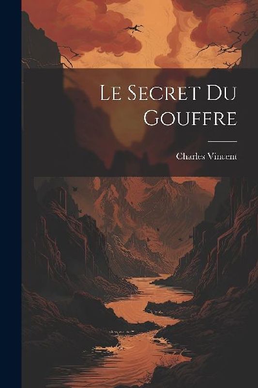 Le Secret Du Gouffre