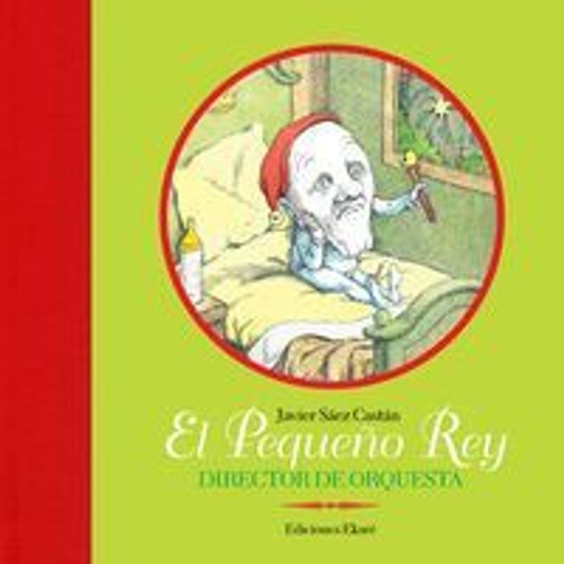 El pequeño rey : director de orquesta