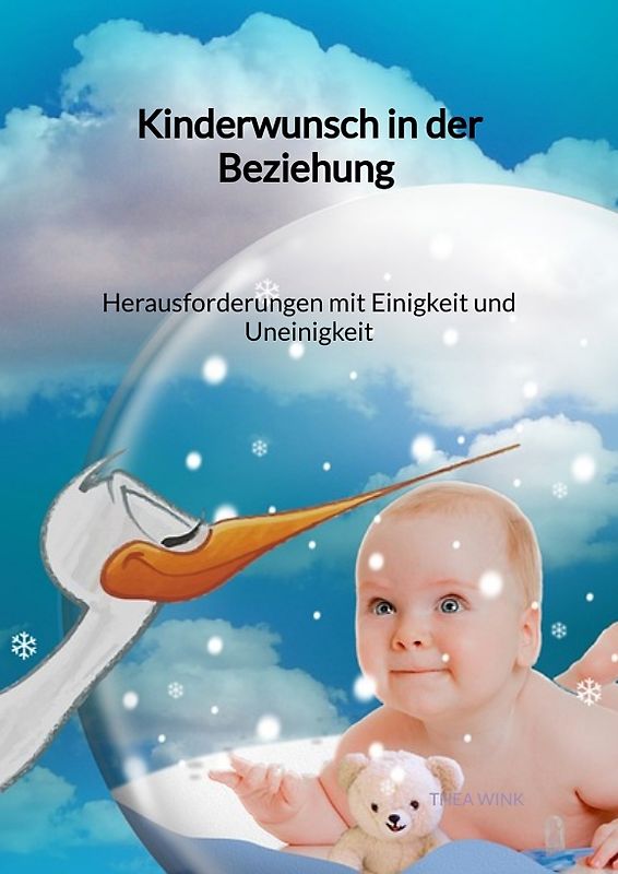 Kinderwunsch in der Beziehung - Herausforderungen mit Einigkeit und Uneinigkeit