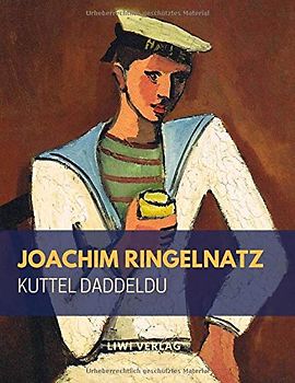 Kuttel Daddeldu oder das schlüpfrige Leid