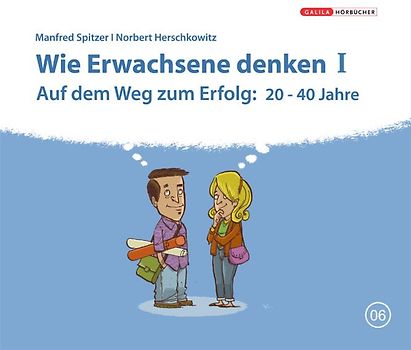 Die Neurobibliothek: Wie Erwachsene denken I