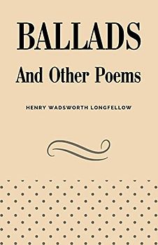 Ballads and Other Poems