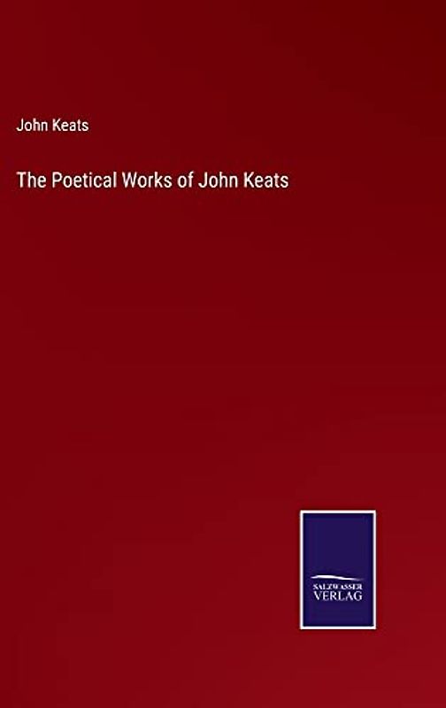 The Poetical Works of John Keats
