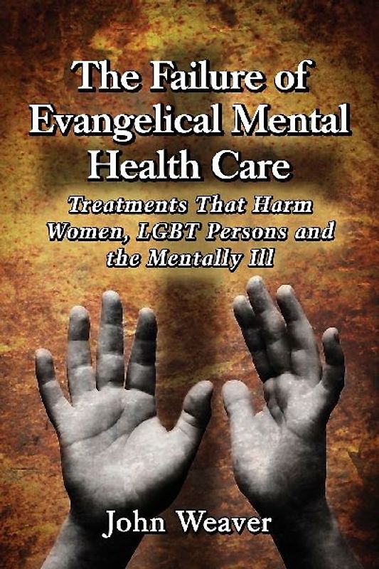 The Failure of Evangelical Mental Health Care
