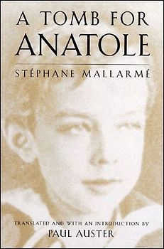 A Tomb for Anatole: Poetry