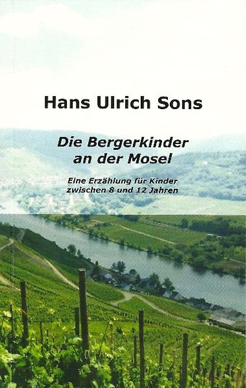 Die Bergerkinder an der Mosel
