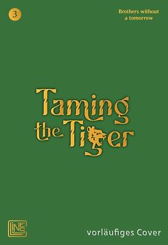 Taming the Tiger 3