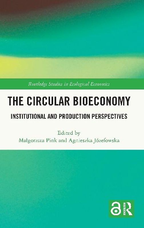 The Circular Bioeconomy