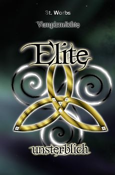 Vampirmächte / Vampirmächte Elite Band 3