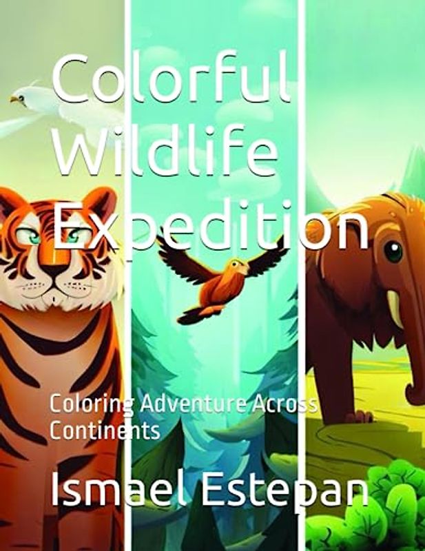 Colorful Wildlife Expedition: Coloring Adventure Across Continents