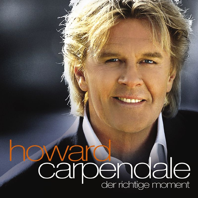 Howard Carpendale - Der Richtige Moment