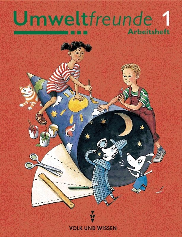 Umweltfreunde - Östliche Bundesländer und Berlin / 1. Schuljahr - Arbeitsheft