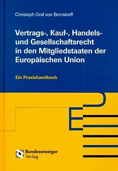 Vertrags-, Kauf-, Handels- und Gesellschaftsrecht in den Mitgliedstaaten der Europäischen Union