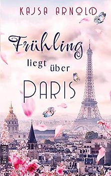 Frühling liegt über Paris: DE
