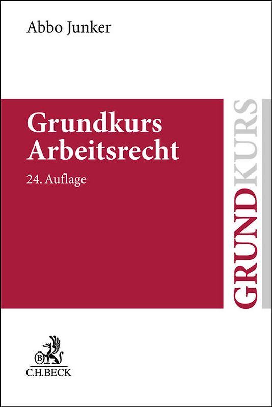 Grundkurs Arbeitsrecht