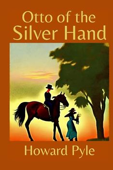 Otto of the Silver Hand Illustrated