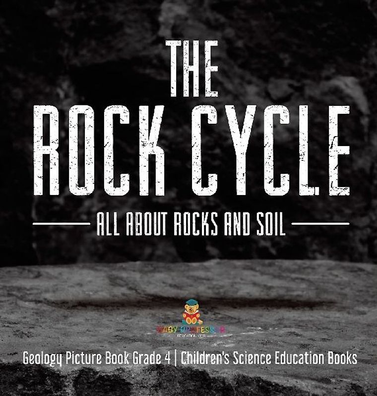 The Rock Cycle