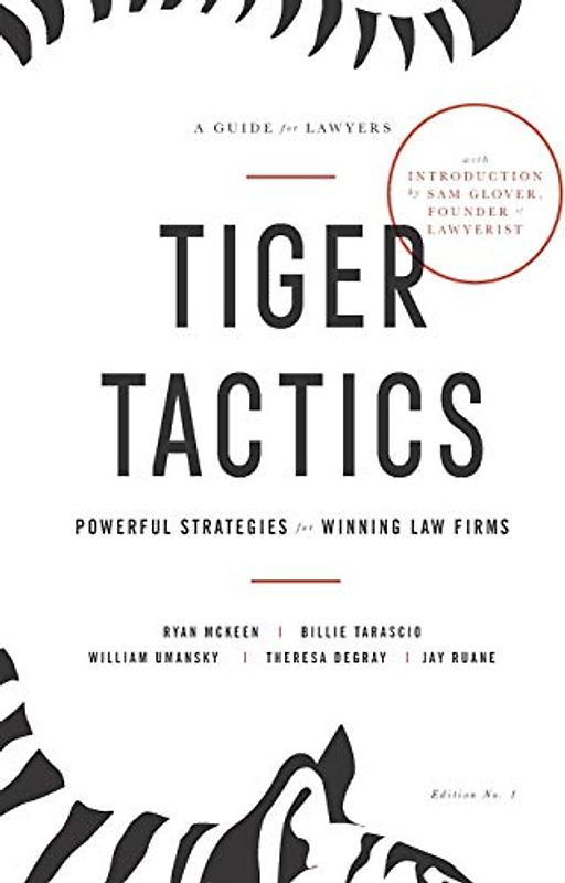 Tiger Tactics: Powerful Strategies for Winning Law Firms