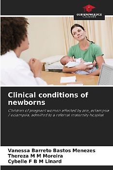 Clinical conditions of newborns