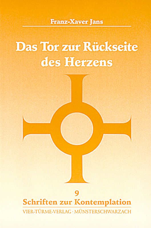Das Tor zur Rückseite des Herzens