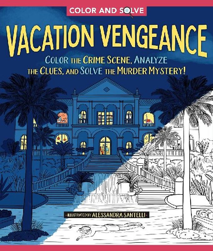 Color and Solve: Vacation Vengeance