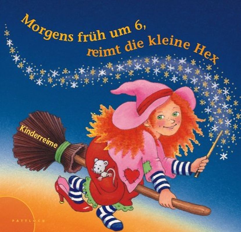 Morgens früh um sechs, reimt die kleine Hex