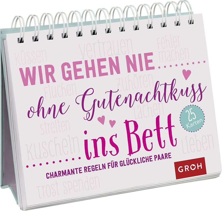 Wir gehen nie ohne Gutenachtkuss ins Bett. Charmante Regeln für glückliche Paare