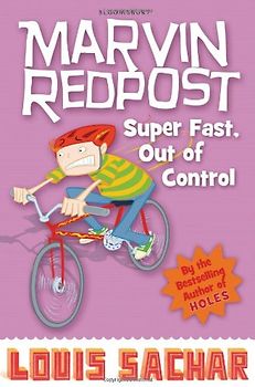 Marvin Redpost: Super Fast, Out of Control! (Book 7 - Rejacketed)