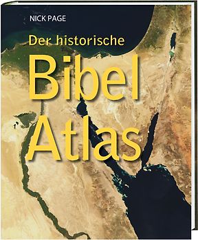 Der historische Bibel Atlas