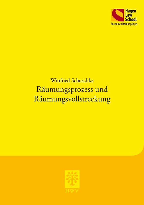 Räumungsprozess und Räumungsvollstreckung