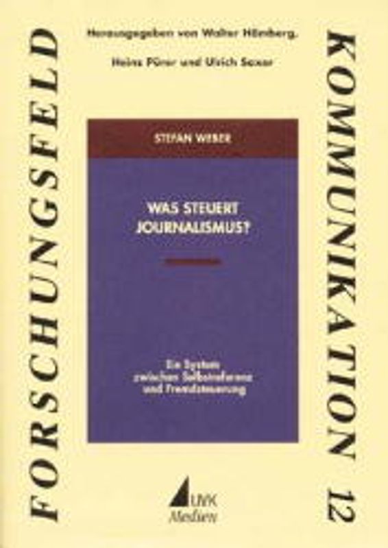 Was steuert Journalismus?