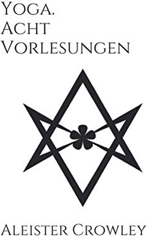 Yoga. Acht Vorlesungen