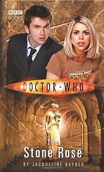 Doctor Who: The Stone Rose - Jacqueline Rayner [Hardcover]